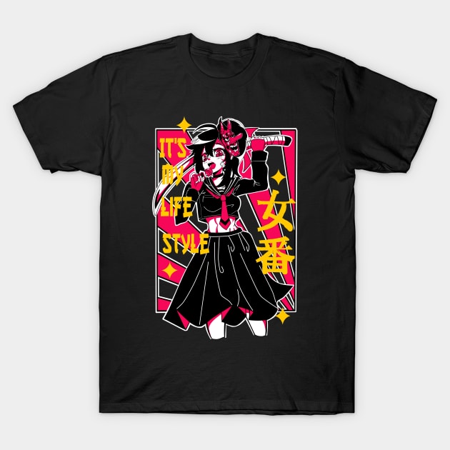 sukeban it's my life style T-Shirt by invaderceles
